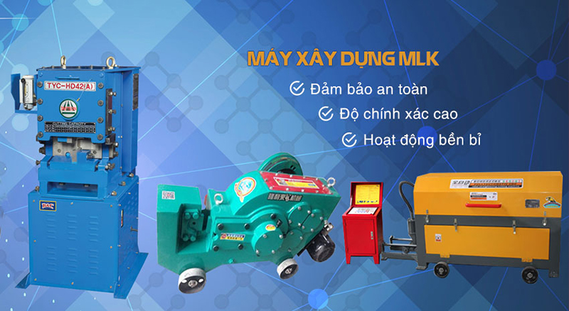 gioi thieu may xay dung mlk